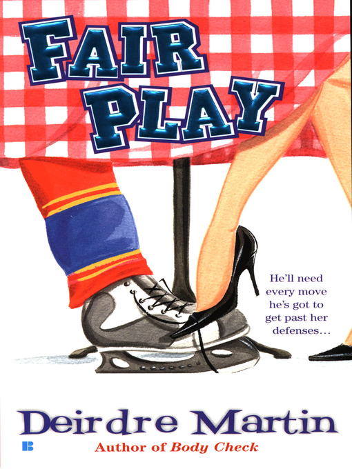 Title details for Fair Play by Deirdre Martin - Available
